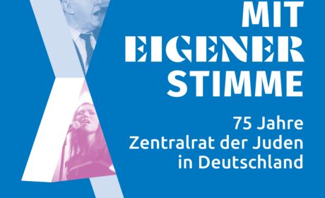Mit eigener Stimme. 75 Jahre Zentralrat der Juden in Deutschland
