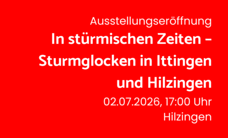 In stürmischen Zeiten – Sturmglocken in Ittingen und Hilzingen